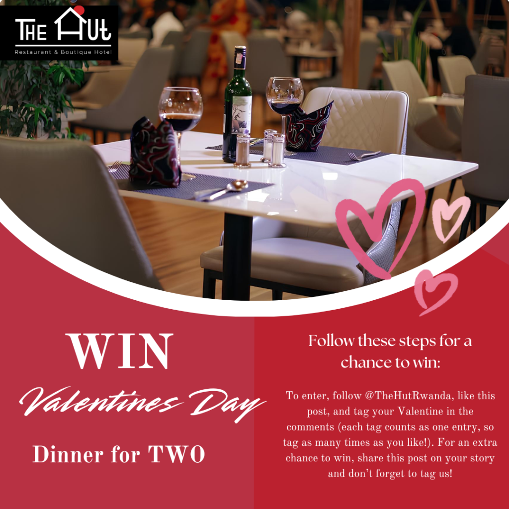 Win a romantic Valentine’s Day dinner for two at The Hut, a top boutique hotel in Kigali. Follow, like, and tag your Valentine to enter the giveaway.